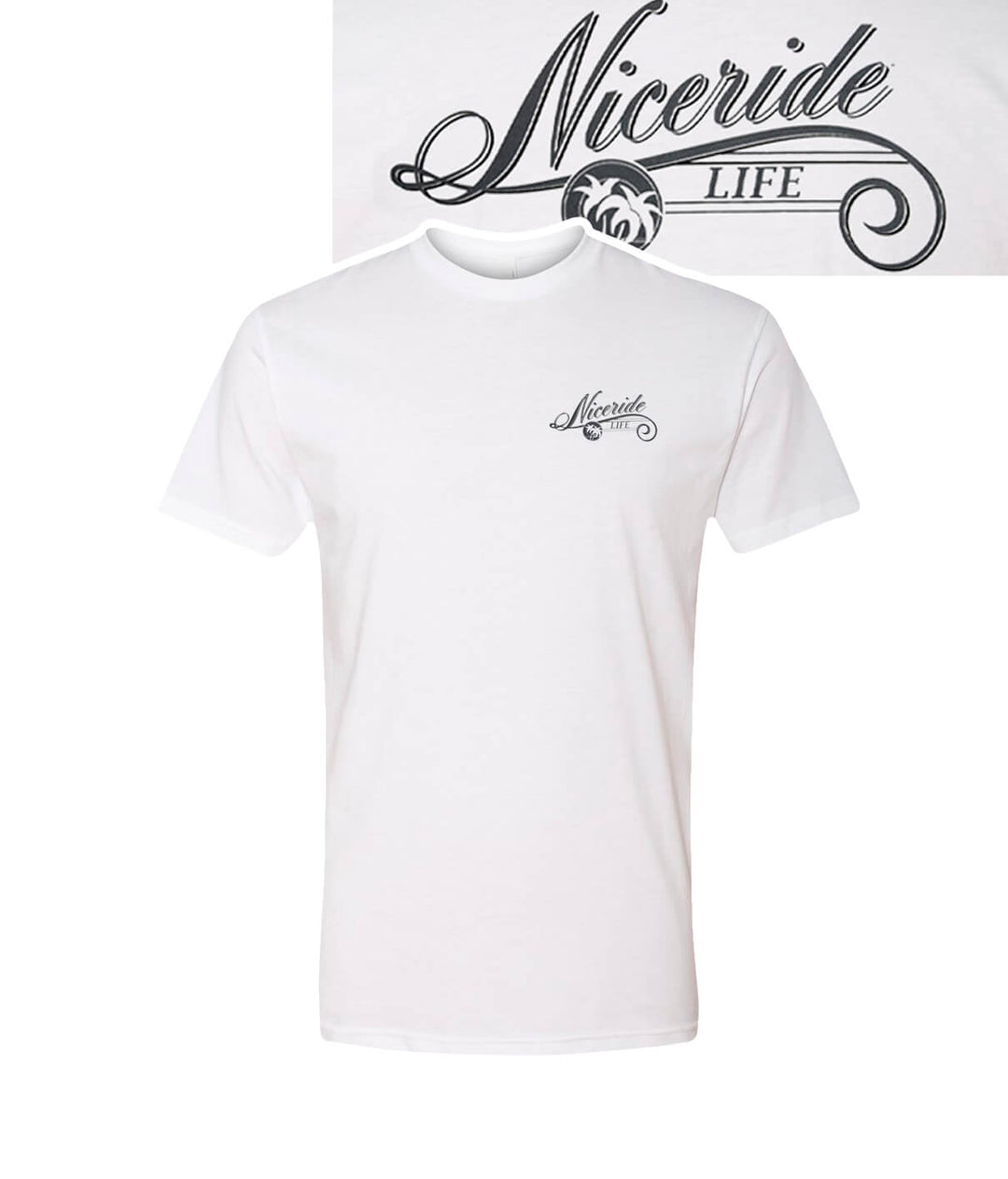 The Life shirt featuring NICERIDE logo printed on white short sleeve cotton blend t-shirt.