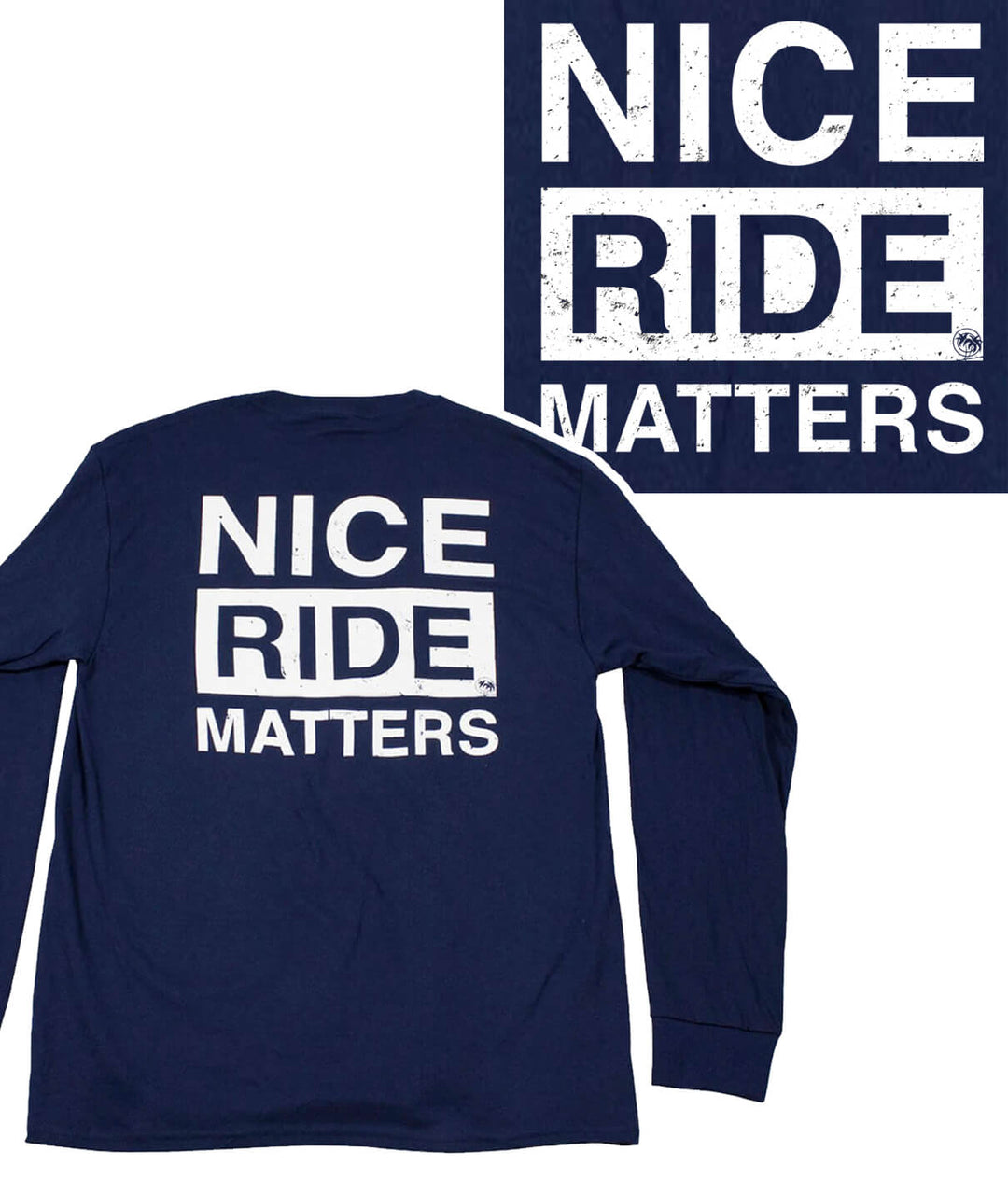 Hanes Pre-Shrunk 100% Cotton Men's Long Sleeve Shirt featuring "NICERIDE MATTERS" on the back and chest.