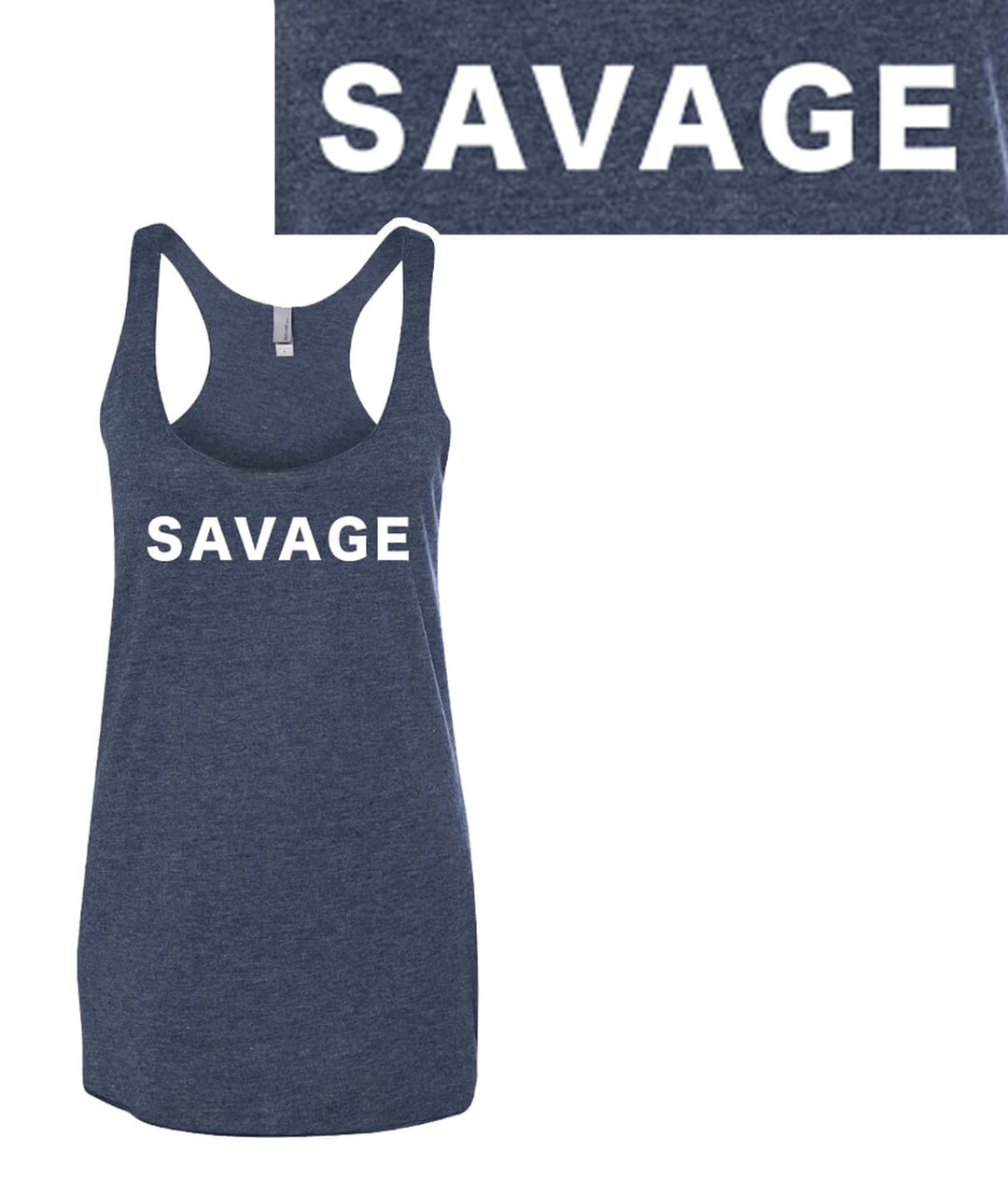 SAVAGE Blue Next Level Women's Vintage Tank Top featuring "SAVAGE" logo on front and racerback design.