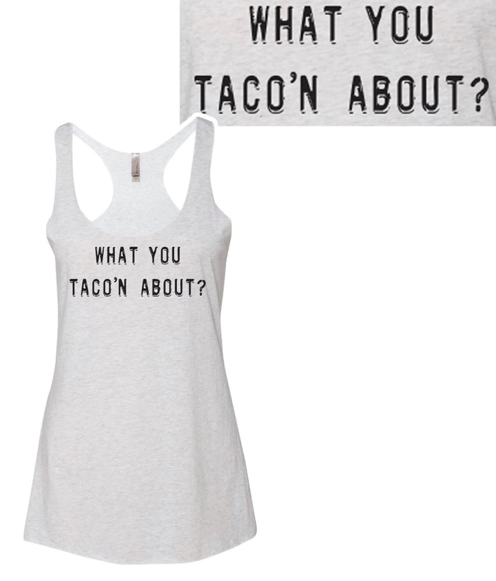 What You Taco&