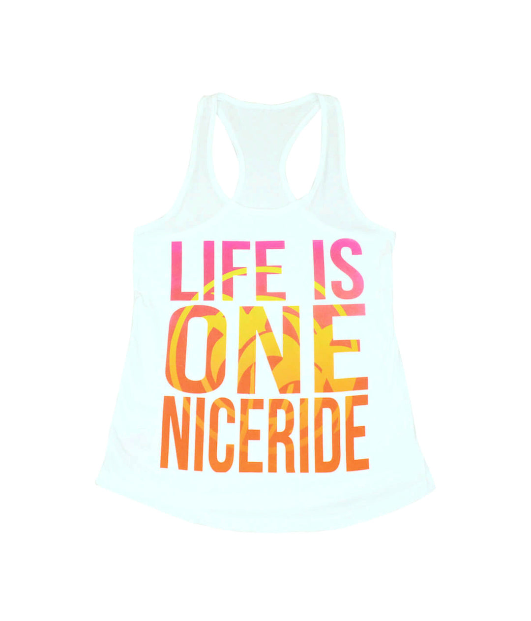 Endless Ride Next Level women's white racerback tank top featuring colorful "Life Is One Nicerride" graphic design.